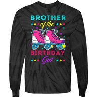 Brother of the Birthday Roller Skates Bday Skating Tie-Dye Long Sleeve Shirt