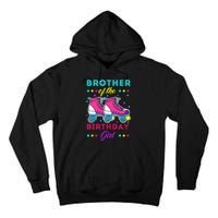 Brother of the Birthday Roller Skates Bday Skating Tall Hoodie