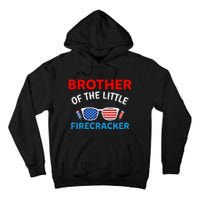 Brother Of The Little Firecracker 4th of July Birthday Gifts Tall Hoodie