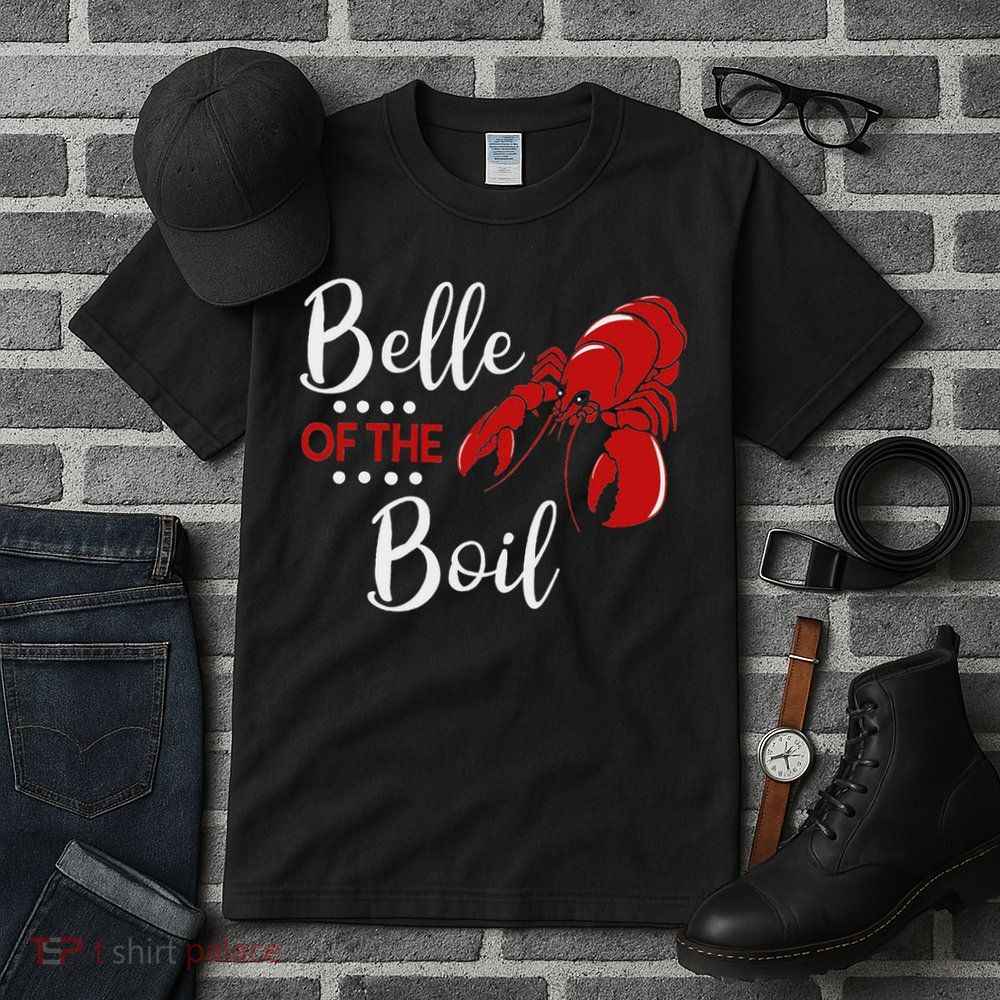 Belle Of The Boil Crayfish Lobster Seafood Party Tall T-Shirt