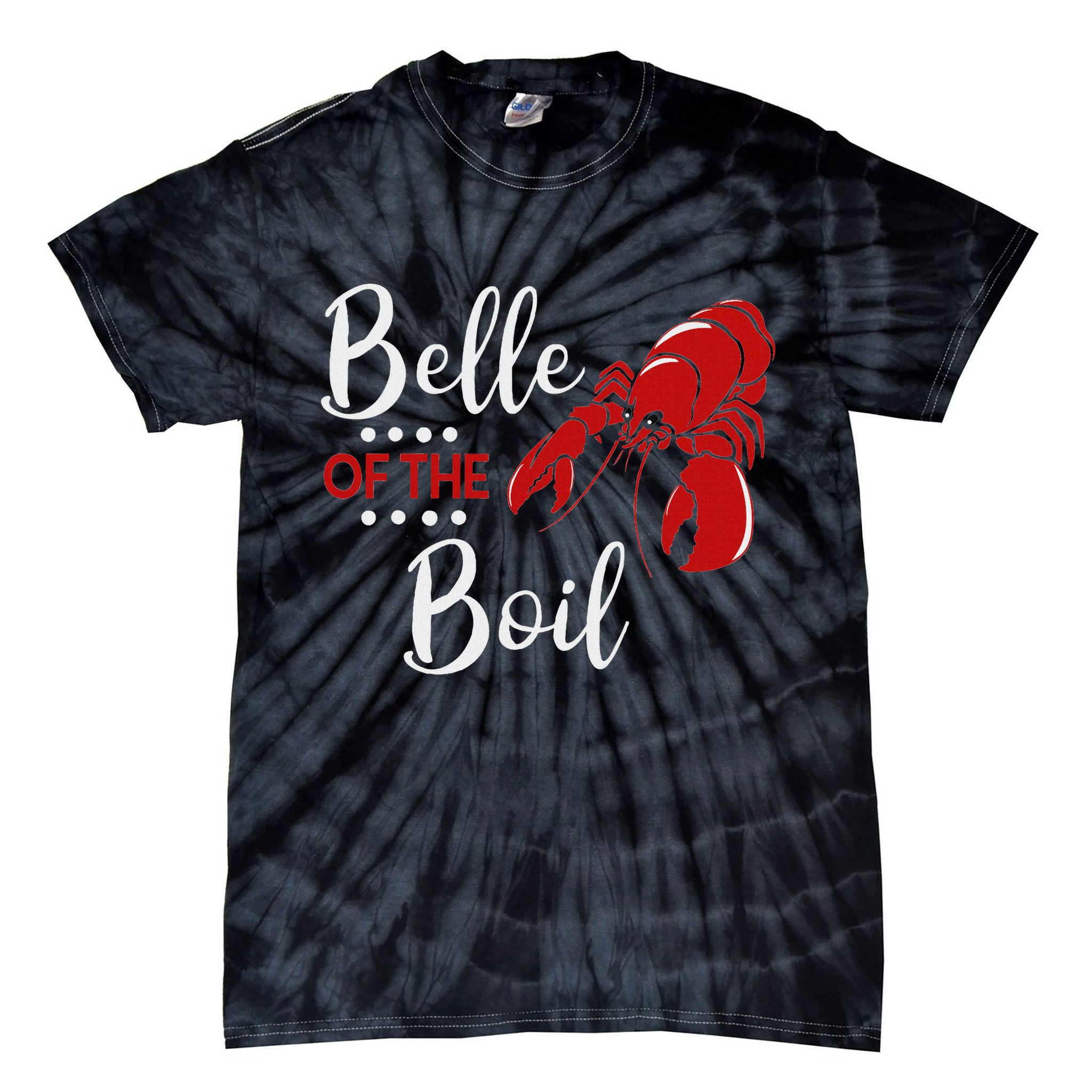 Belle Of The Boil Crayfish Lobster Seafood Party Tie-Dye T-Shirt