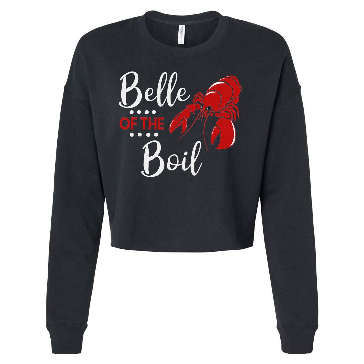 Belle Of The Boil Crayfish Lobster Seafood Party Cropped Pullover Crew
