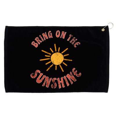 Bring On The Sunshine Vacay Mode Beach Vacation Cute Gift Grommeted Golf Towel