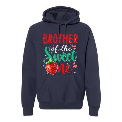 Brother Of The Sweet One Strawberry 1st Birthday Family Premium Hoodie