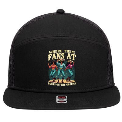 boots on the ground where them fans at 7 Panel Mesh Trucker Snapback Hat