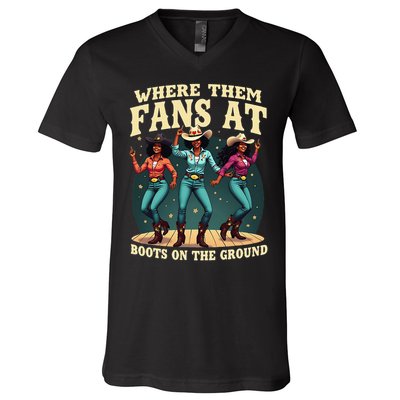 boots on the ground where them fans at V-Neck T-Shirt