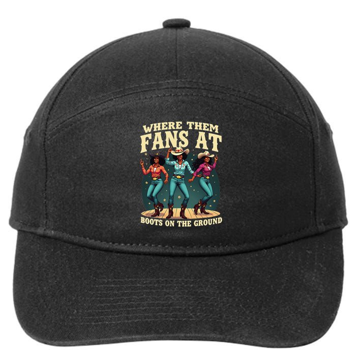boots on the ground where them fans at 7-Panel Snapback Hat