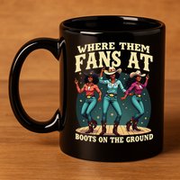 boots on the ground where them fans at 11oz C Handle Ceramic Mug