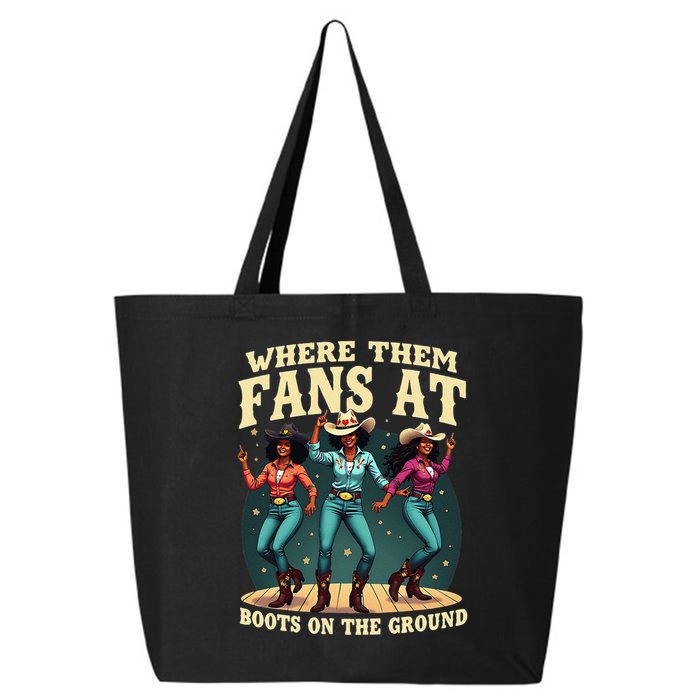 boots on the ground where them fans at 25L Jumbo Tote