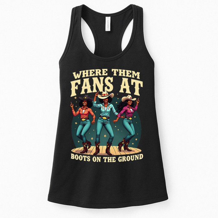 boots on the ground where them fans at Womens Tank Top
