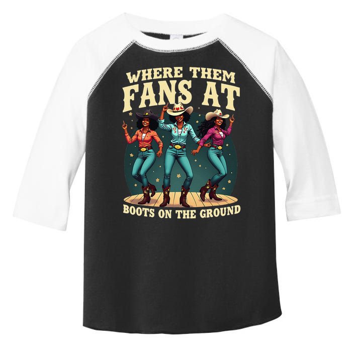 boots on the ground where them fans at Toddler Fine Jersey T-Shirt
