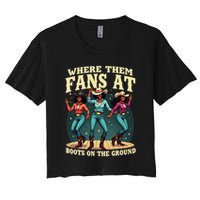 boots on the ground where them fans at Crop Top