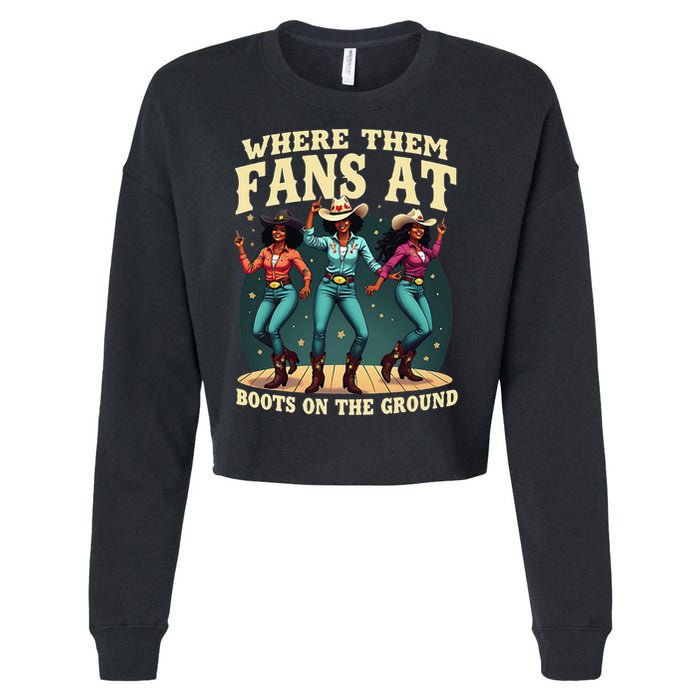 boots on the ground where them fans at Cropped Pullover Crew