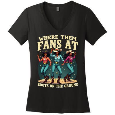 boots on the ground where them fans at Women's V-Neck T-Shirt