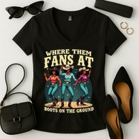 boots on the ground where them fans at Women's V-Neck T-Shirt