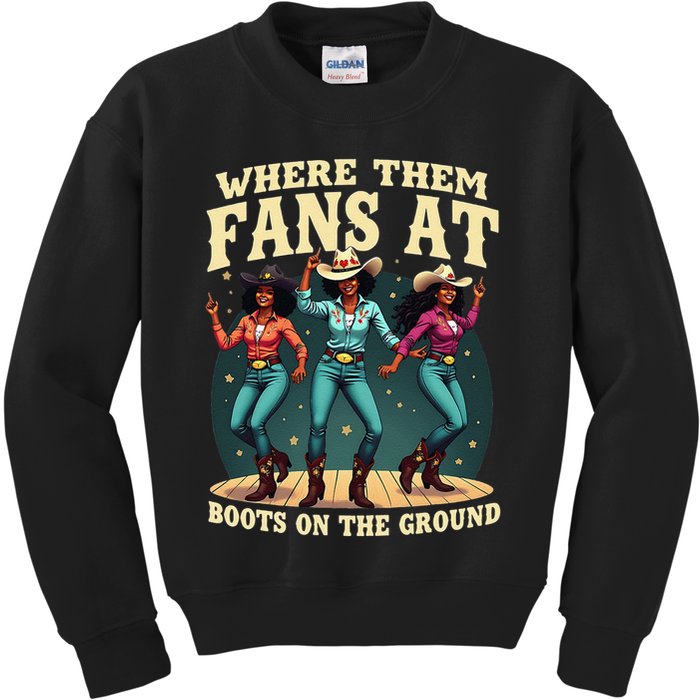 boots on the ground where them fans at Kids Sweatshirt
