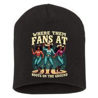 boots on the ground where them fans at Short Acrylic Beanie