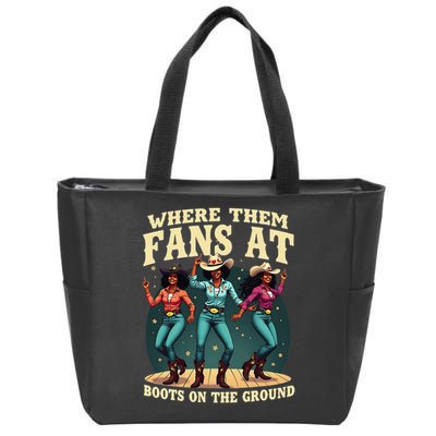 boots on the ground where them fans at Zip Tote Bag
