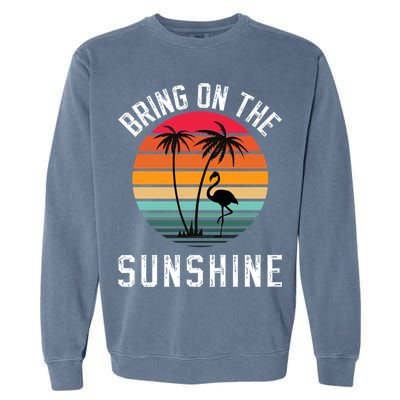 Bring On The Sunshine Vintage Sunset Palm Tree Flamingo Gift Garment-Dyed Sweatshirt