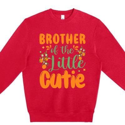 Brother Of The Little Cutie 1st Birthday Family Matching Premium Crewneck Sweatshirt