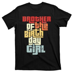 Brother Of The Birthday Girl T-Shirt