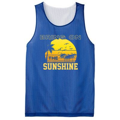 Bring On The Sunshine Summer Season Summer Vibes Gift Mesh Reversible Basketball Jersey Tank