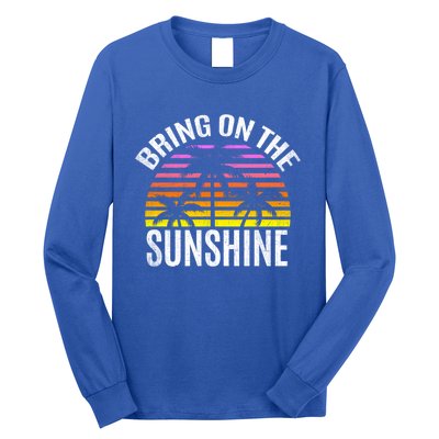 Bring On The Sunshine Gift Retro Palm Trees And Sunset Meaningful Gift Long Sleeve Shirt