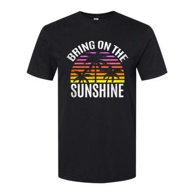 Bring On The Sunshine Gift Retro Palm Trees And Sunset Meaningful Gift Softstyle CVC T-Shirt