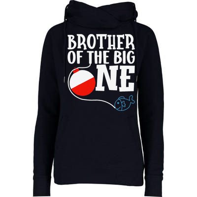 Brother Of The Big One Fishing Boy First Birthday Ofishally Womens Funnel Neck Pullover Hood