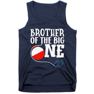 Brother Of The Big One Fishing Boy First Birthday Ofishally Tank Top