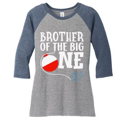 Brother Of The Big One Fishing Boy First Birthday Ofishally Women's Tri-Blend 3/4-Sleeve Raglan Shirt