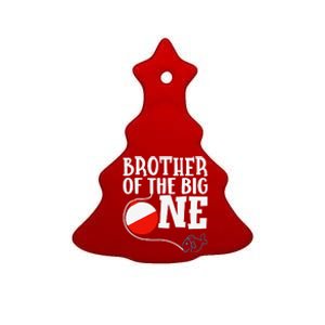 Brother Of The Big One Fishing Boy First Birthday Ofishally Ceramic Tree Ornament