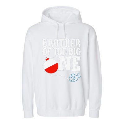 Brother Of The Big One Fishing Boy First Birthday Ofishally Garment-Dyed Fleece Hoodie