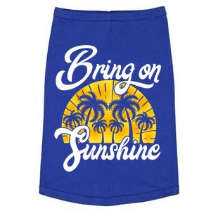 Bring On The Sunshine Funny Beach Vacation Summer Design Gift Doggie Tank