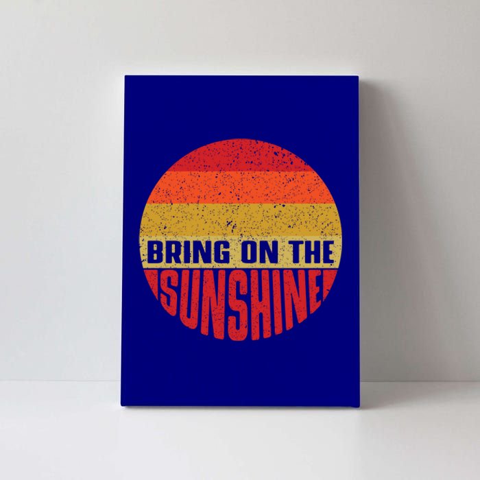 Bring On The Sunshine Gift Canvas