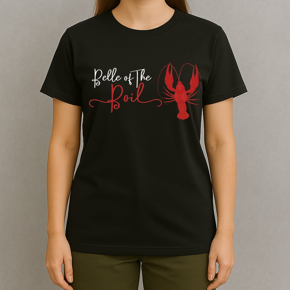 Belle Of The Boil Seafood Boil Party Crawfish Lobster T-Shirt