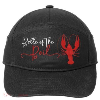 Belle Of The Boil Seafood Boil Party Crawfish Lobster 7-Panel Snapback Hat