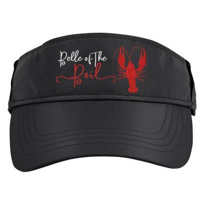 Belle Of The Boil Seafood Boil Party Crawfish Lobster Adult Drive Performance Visor