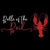 Belle Of The Boil Seafood Boil Party Crawfish Lobster Flat Bill Trucker Hat