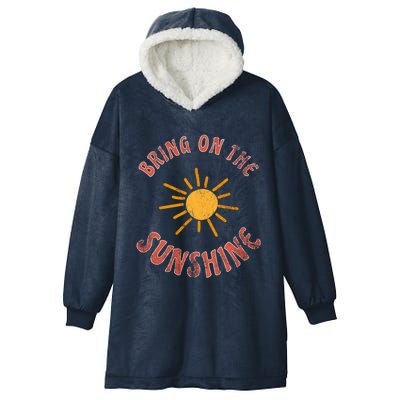 Bring On The Sunshine Vacay Mode Beach Vacation Cute Gift Hooded Wearable Blanket