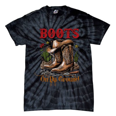Boots On The Ground Cowgirl Linedance Boot Cowboy Western Tie-Dye T-Shirt