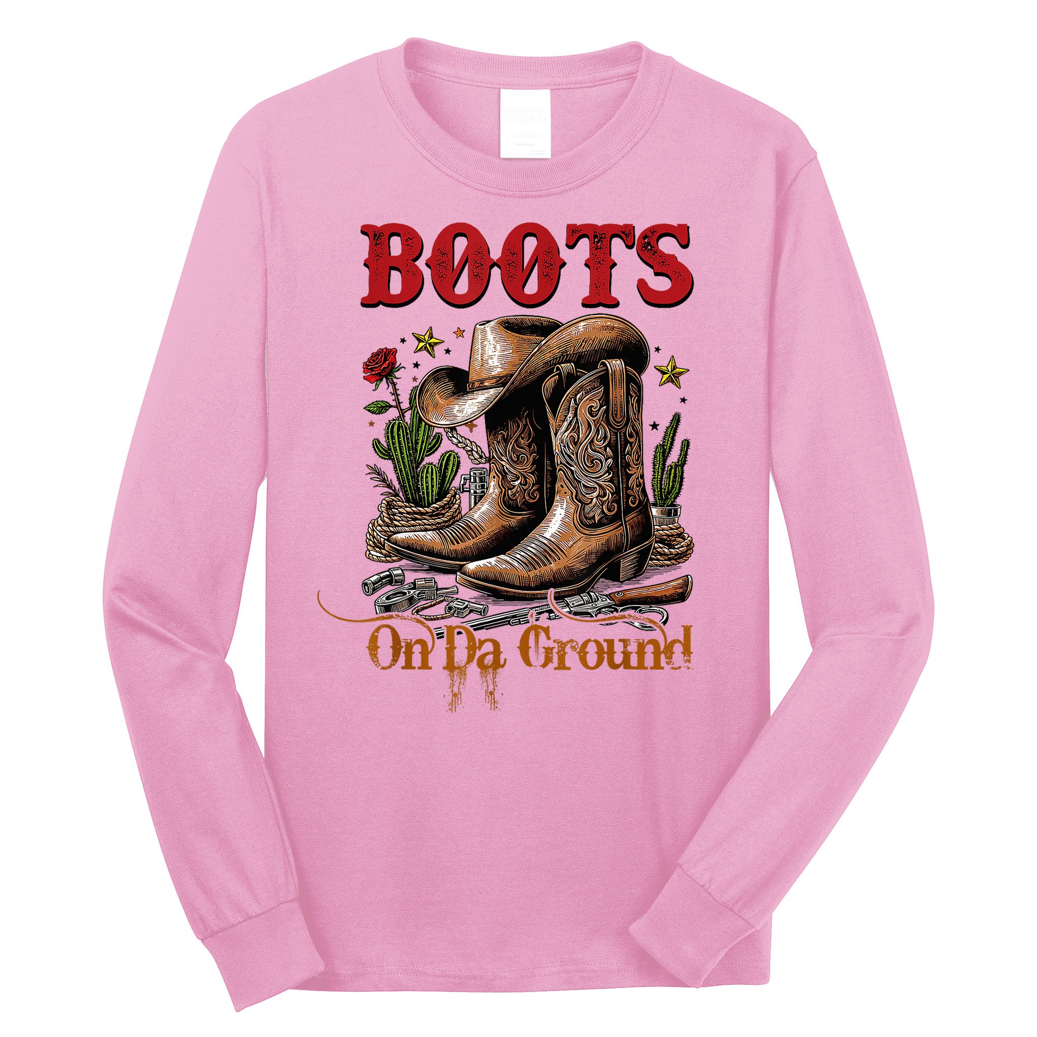 Boots On The Ground Cowgirl Linedance Boot Cowboy Western Long Sleeve Shirt