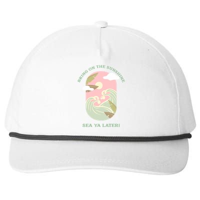 Bring On The Sunshine Sea Ya Later Gift Snapback Five-Panel Rope Hat