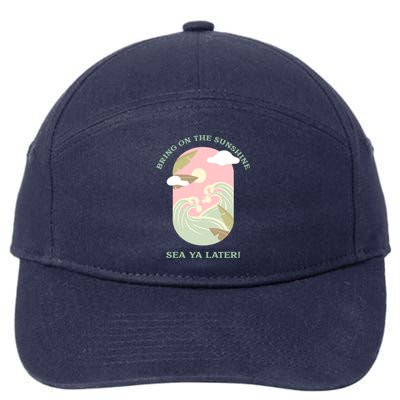 Bring On The Sunshine Sea Ya Later Gift 7-Panel Snapback Hat