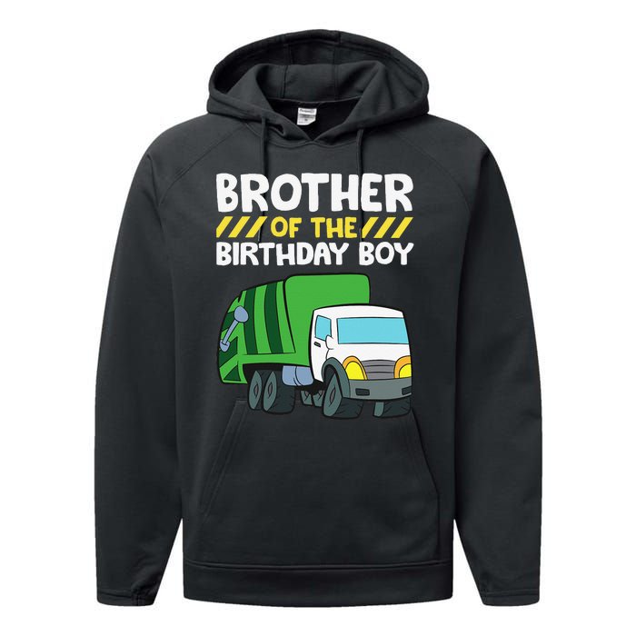 Brother Of The Birthday Garbage Truck Birthday Party Performance Fleece Hoodie