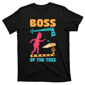 Boss Of The Toss Dad Cornhole Game Bean Bag Toss Funny T-Shirt