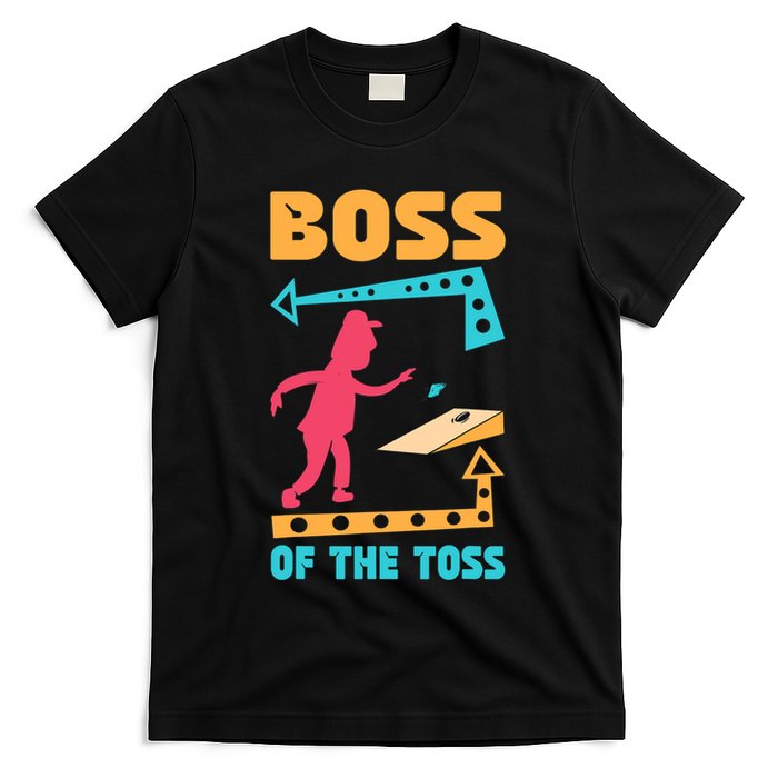 Boss Of The Toss Dad Cornhole Game Bean Bag Toss Funny T-Shirt