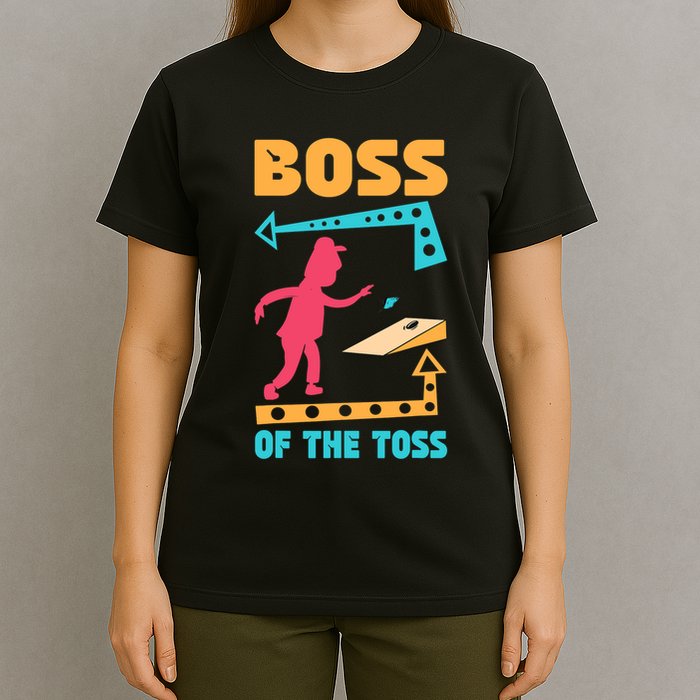 Boss Of The Toss Dad Cornhole Game Bean Bag Toss Funny T-Shirt