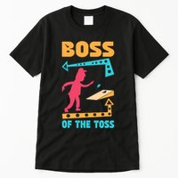 Boss Of The Toss Dad Cornhole Game Bean Bag Toss Funny Tall T-Shirt
