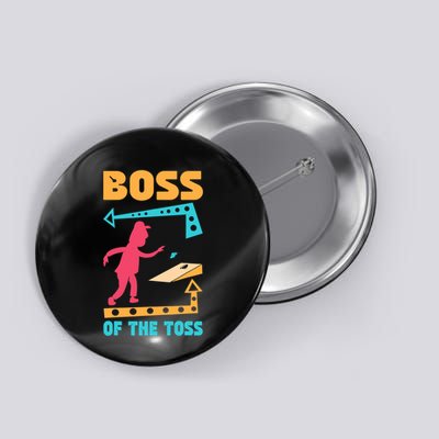 Boss Of The Toss Dad Cornhole Game Bean Bag Toss Funny Button